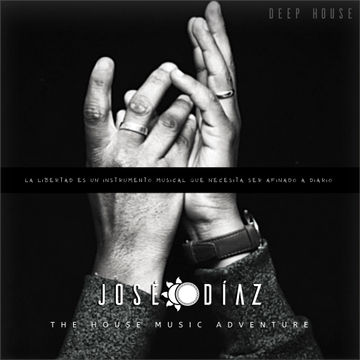 José Díaz - The House Music Adventure - Deep House 247