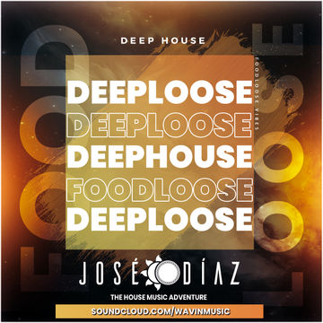 José Díaz - The House Music Adventure - Deep House 230