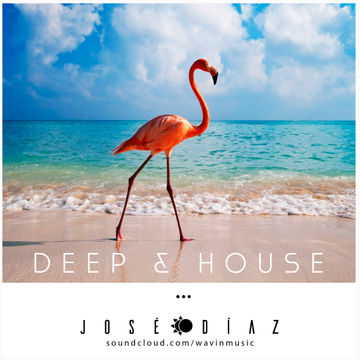 José Díaz - The House Music Adventure - Deep House - 143