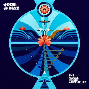 José Díaz - The House Music Adventure - Deep Organic House & Downtempo 274