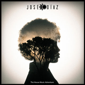 José Díaz - The House Music Adventure - Deep House 237