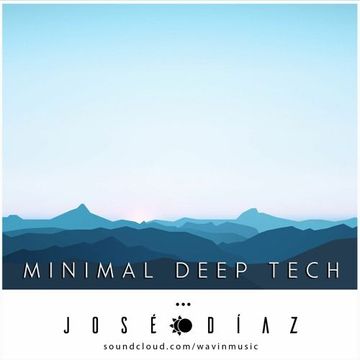 José Díaz - The House Music Adventure - Minimal Deep Tech - 136