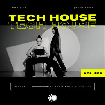 José Díaz - The House Music Adventure - Tech House - 289