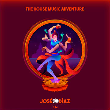 José Díaz   The House Music Adventure   Deep   Organic House  Downtempo 294