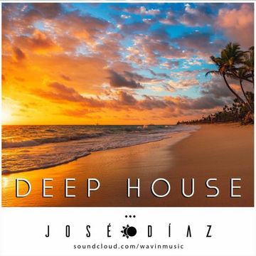 José Díaz - The House Music Adventure - Deep House - 85