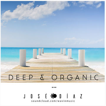 José Díaz - The House Music Adventure - Deep House & OGH - 142