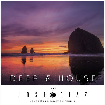 José Díaz - The House Music Adventure - Deep House - 150