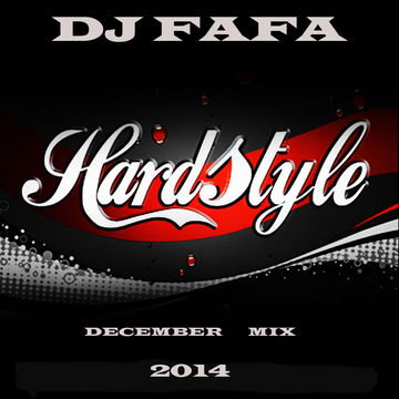 DJFafa   december hardstyle mix 2014