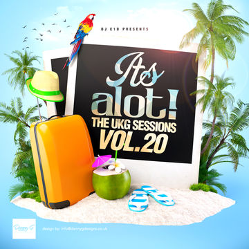 E1D - It's A Lot! The UKG Sessions, Vol. 20