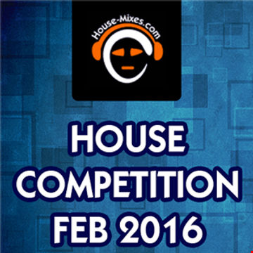 HOUSE COMPETITION FEB 2016 - VOL. 2 selected. Record Label - MIX BY MISKHA DJ 