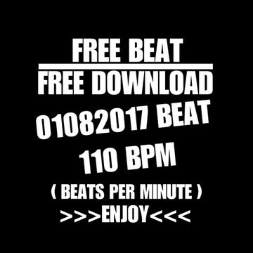 01082017 BEAT 110BPM (FREE INSTRUMENTAL)