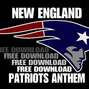 New England Patriots Anthem