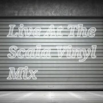 Livinstone Live At The Scala Vinyl Mix