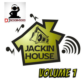 DJ Scoobydooo   Jackin Vol 1