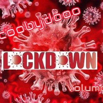 DJ Scoobydooo  Lockdown Volume two