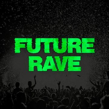 BIGROOM - FUTURE RAVE