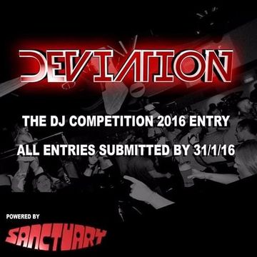 Deviation DJ Competition Entry Mix 2016 - Mr & Mrs Soundz