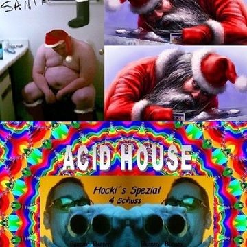 Christmas Party with Santa Claus or vs. Hocki´s Acid House 