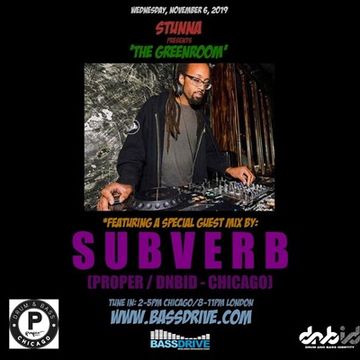 STUNNA Live in The Greenroom with SUBVERB Guest Mix November 6 2019 edit