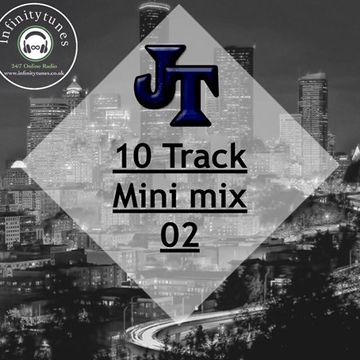 JT 10 track mini mix #02 - 18 03 2020