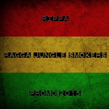 Rippa   Ragga Jungle Smokers promo 2015