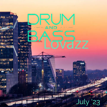 DrumandBass Lovazz July'23