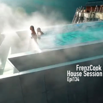 FrenzCook   We All Love House (Feb 2021 Epi134)