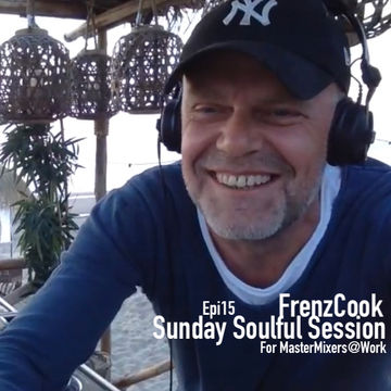 FrenzCook   Sunday SoulfulHouse Session Epi15