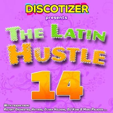 The Latin Hustle Vol. 14