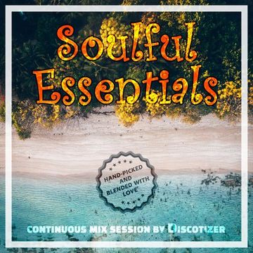 Soulful Essentials - Continuous Mix Session (2024-06-10)