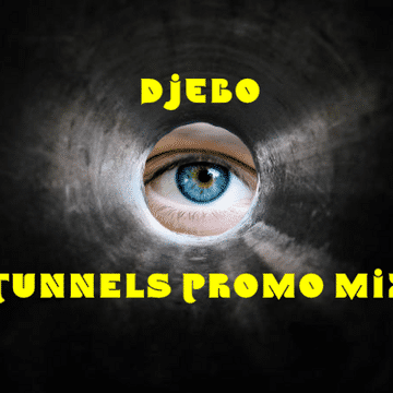 Tunnels Promo Mix