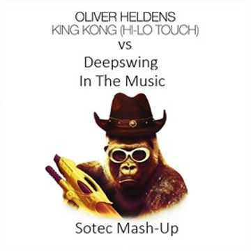 Oliver Heldens vs. Deepswing   King Kong In The Music (Sotec Mash Up)