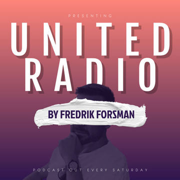 UNITED RADIO by Fredrik Forsman Podcast 124