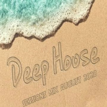 Deep House Summer Mix August 2020