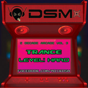 DSM   2 Decade Arcade Vol 3 (Trance Level HARD)