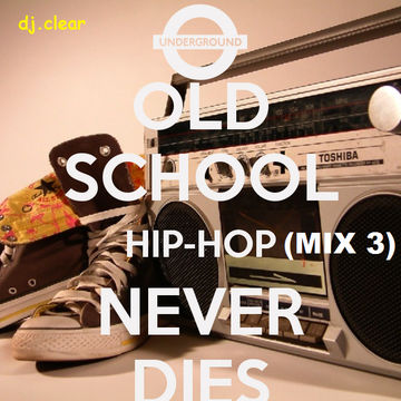 Old School Hip Hop Mix 3