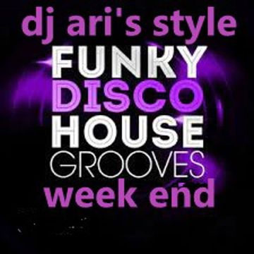 DJ ARI'S STYLE#WEEK END SUMMER PARTY MIX ##EP 02