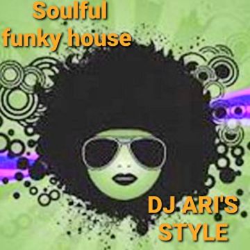 DJ ARI'S STYLEAUTUMN SOULFUL &FUNKY HOUSE# EP 11