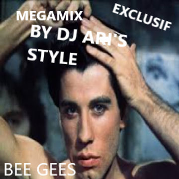 @EXCLUSIF BEE GEES MEGAMIX@BY DJ ARI'S STYLE