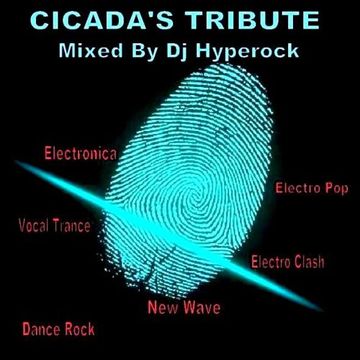 The Cicada's Tribute Mixed By Dj Hyperock