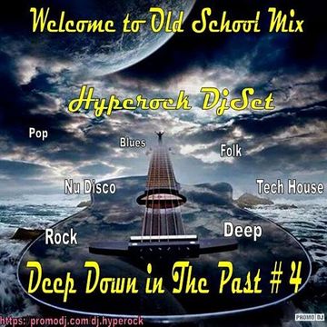 Dj Hyperock Deep Down in The Past 4