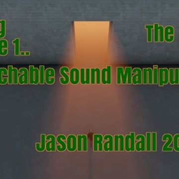 UNTOUCHABLE SOUND MANIPULATIONS (EPISODE 1) THE MIX