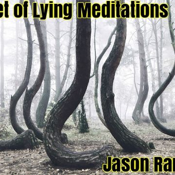 THE KISMET OF LYING MEDITATIONS