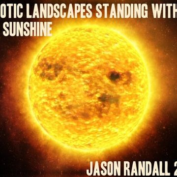 ROBOTIC LANDSCAPES LANDING INTO SUNSHINE