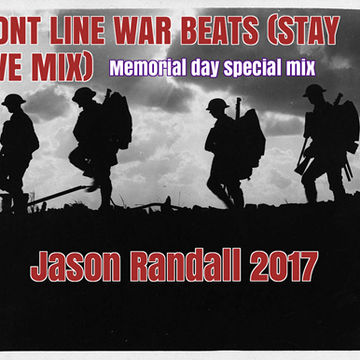 FRONT LINE WAR BEATS ( STAY ALIVE MIX)