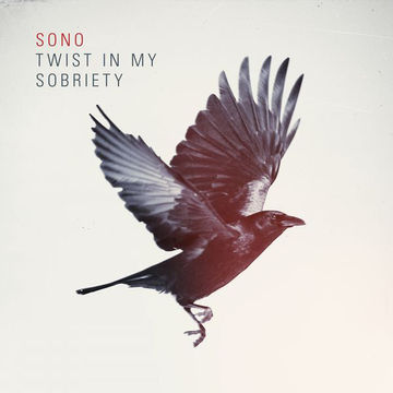 sono - twist in my sobriety (original mix)