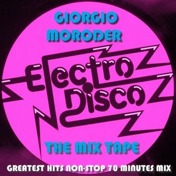 Giorgio Moroder | Electro Disco Mix Tape