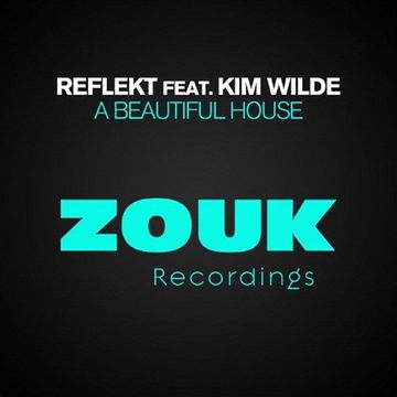 Reflekt feat. Kim Wilde   A Beautiful House (Antillas & Dankam Remix, 2012)