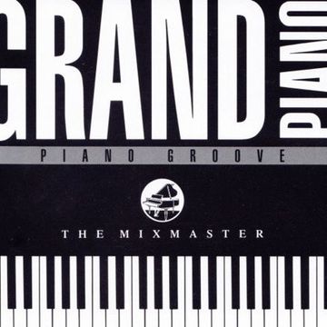 The Mixmaster -  Grand Piano (Radio Edit, 1989)