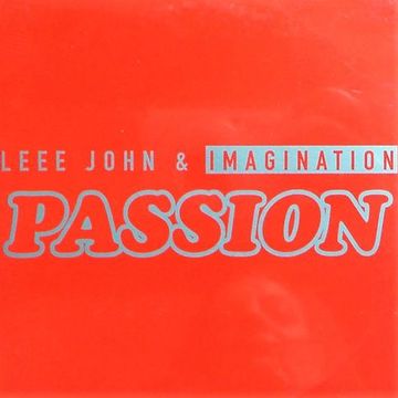 Leee John & Imagination - Passion (Devotion's Pleasure Dub)